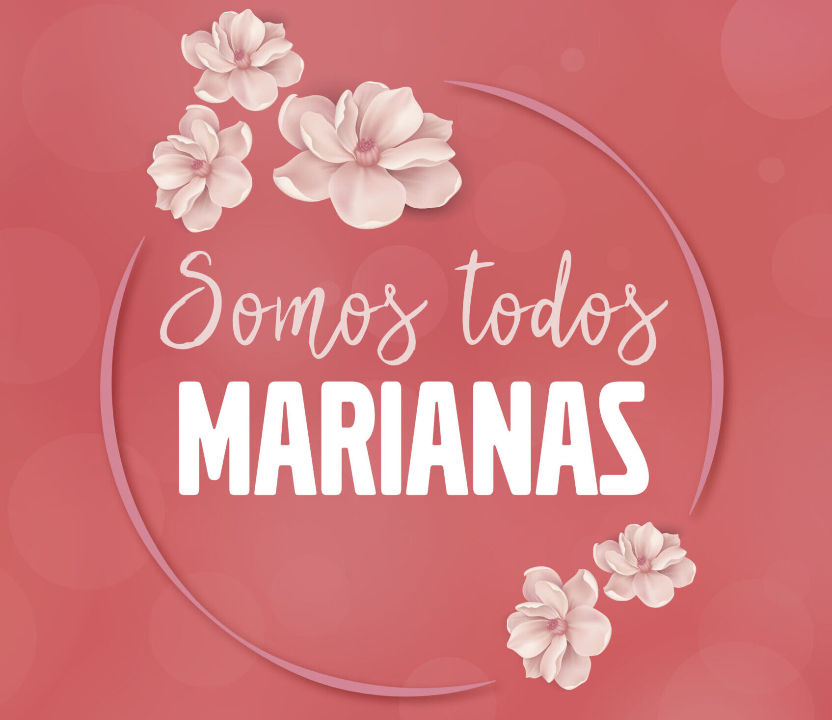 SOMOS TODOS MARIANAS